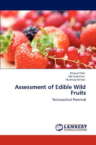 Cover for Mushtaq Ahmad · Assessment of Edible Wild Fruits: Nutraceutical Potential (Paperback Bog) (2012)