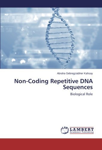 Cover for Abraha Gebregziabher Kahsay · Non-coding Repetitive Dna Sequences: Biological Role (Taschenbuch) (2014)