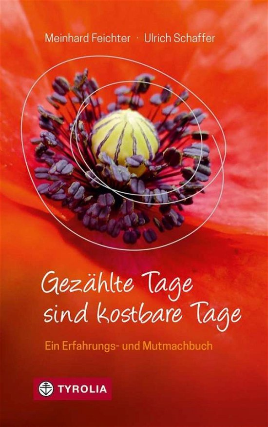 Cover for Feichter · Gezählte Tage sind kostbare Ta (Book)