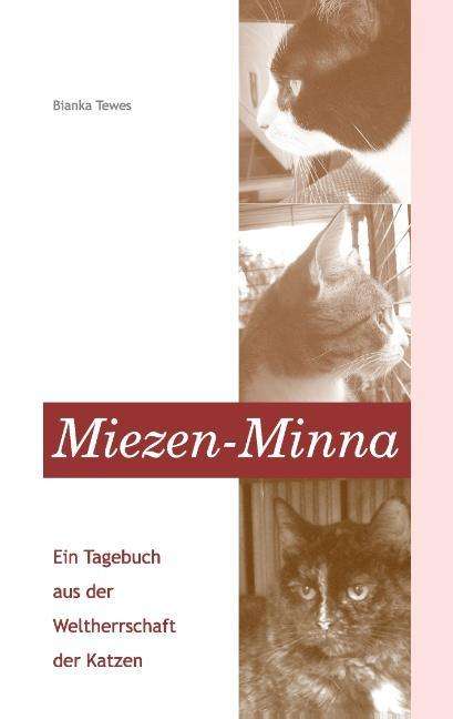 Cover for Bianka Tewes · Miezen-minna (Paperback Book) [German edition] (2013)