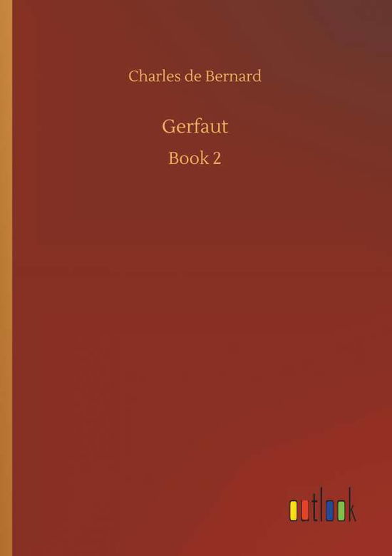 Gerfaut - Bernard - Books - - 9783734086823 - September 25, 2019