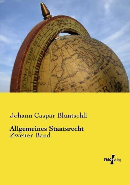 Cover for Bluntschli · Allgemeines Staatsrecht (Bok) (2022)