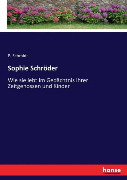 Cover for Schmidt · Sophie Schröder (Buch) (2016)
