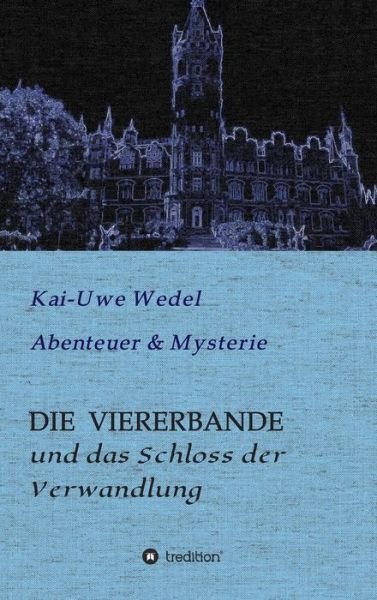 Cover for Wedel · Die Viererbande (Bok) (2017)