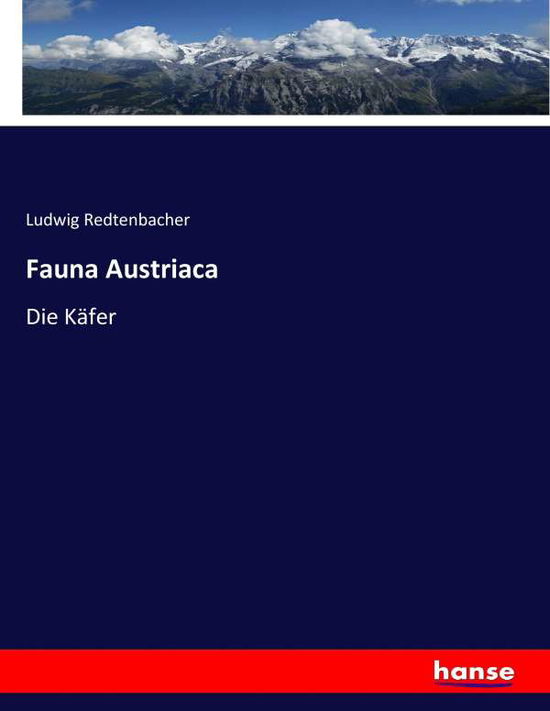 Cover for Redtenbacher · Fauna Austriaca (Book) (2017)