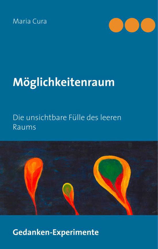 Cover for Cura · Möglichkeitenraum (Book)