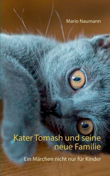 Cover for Naumann · Kater Tomash und seine neue Fam (Book) (2017)