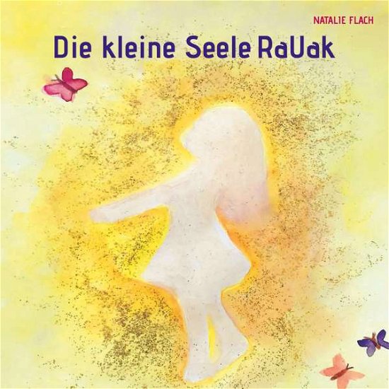 Cover for Flach · Die kleine Seele RaUak (Book)