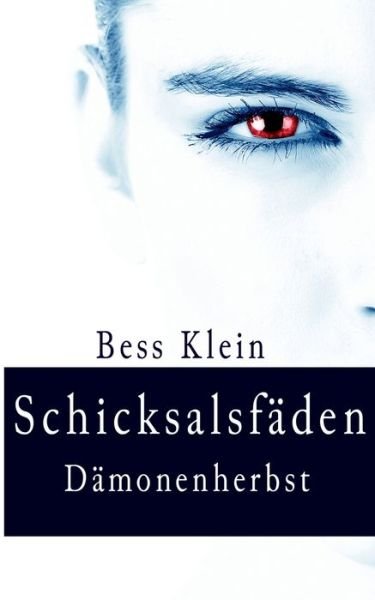 Schicksalsfäden - Klein - Books -  - 9783750404823 - November 3, 2019