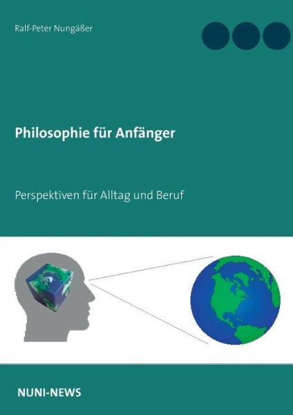 Cover for Nungäßer · Philosophie für Anfänger (Bog) (2019)