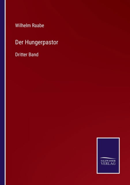 Cover for Wilhelm Raabe · Der Hungerpastor (Paperback Book) (2022)