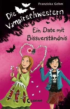 Cover for Gehm · Die Vampirschwestern - Ein Date mi (Book)