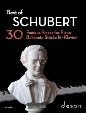 Cover for Franz Schubert · Best of Schubert: 30 Famous Pieces for Piano - Best of Classics (Partituren) (2023)