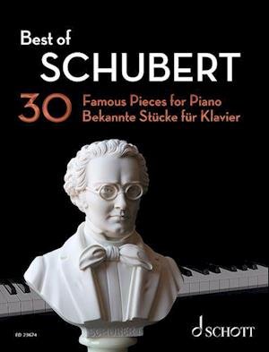 Cover for Franz Schubert · Best of Schubert: 30 Famous Pieces for Piano - Best of Classics (Partitur) (2023)