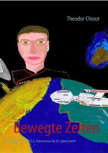 Cover for Theodor Chiout · Bewegte Zeiten (Paperback Book) [German edition] (2018)