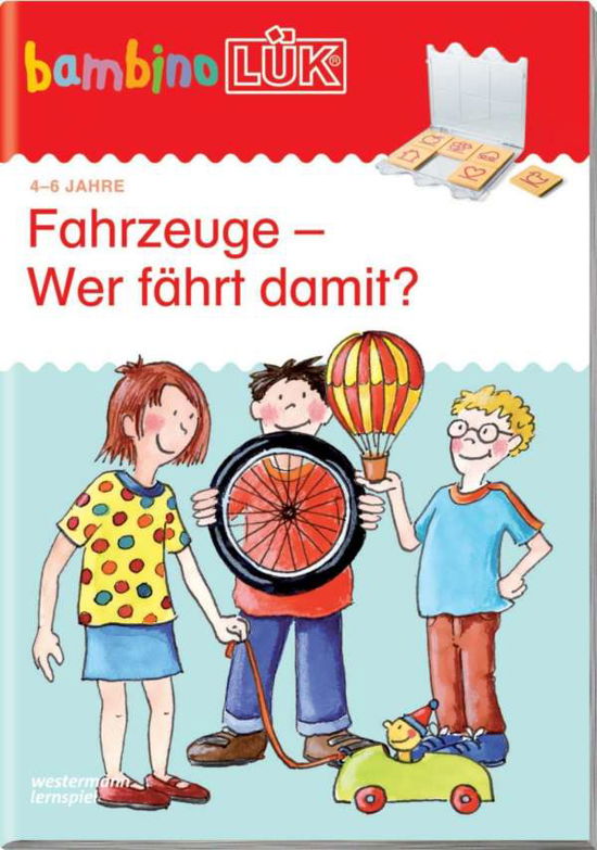 Bambino Lük. Fahrzeuge - Wer Fährt Dami - Michael Junga - Books -  - 9783837778823 - 