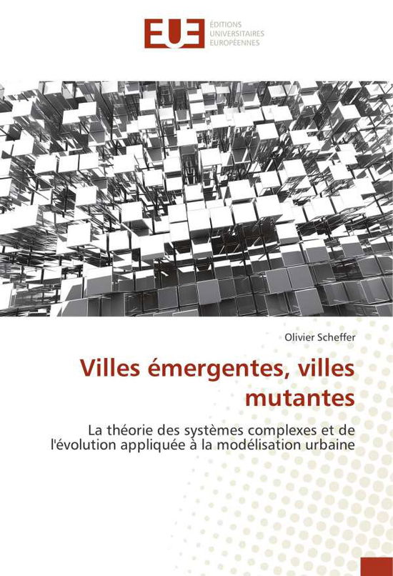 Villes émergentes, villes muta - Scheffer - Books -  - 9783841612823 - 