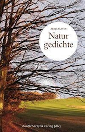 Cover for Xenja Mayer · Naturgedichte (Book) (2023)