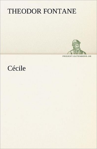 Cover for Theodor Fontane · Cécile (Tredition Classics) (German Edition) (Taschenbuch) [German edition] (2012)
