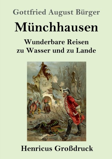 Cover for Gottfried August Bürger · Munchhausen (Grossdruck) (Taschenbuch) (2019)