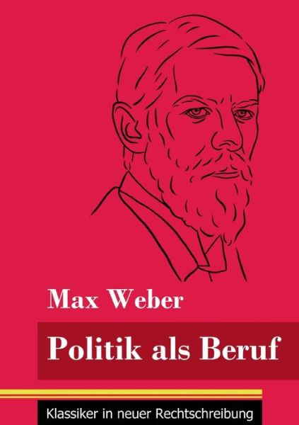 Cover for Max Weber · Politik als Beruf (Taschenbuch) (2021)