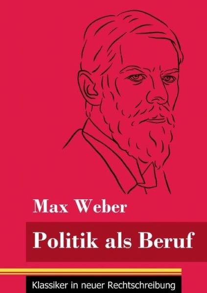 Cover for Max Weber · Politik als Beruf (Paperback Book) (2021)