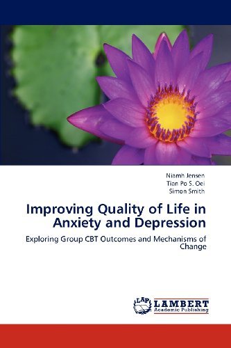 Cover for Simon Smith · Improving Quality of Life in Anxiety and Depression: Exploring Group Cbt Outcomes and Mechanisms of Change (Paperback Bog) (2012)
