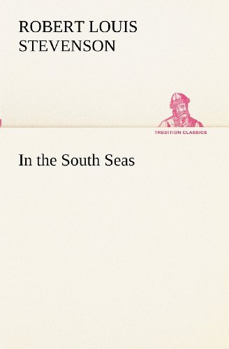 Cover for Robert Louis Stevenson · In the South Seas (Tredition Classics) (Paperback Book) (2012)