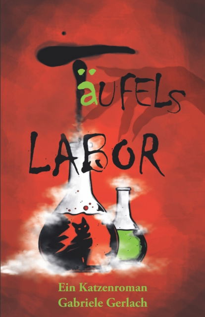 Cover for Gabriele Gerlach · Taufels Labor (Paperback Book) (2014)