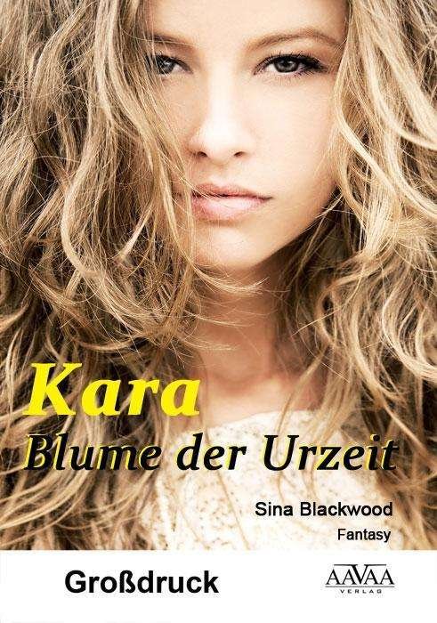 Cover for Blackwood · Kara - Blume der Urzeit (Groß (N/A)