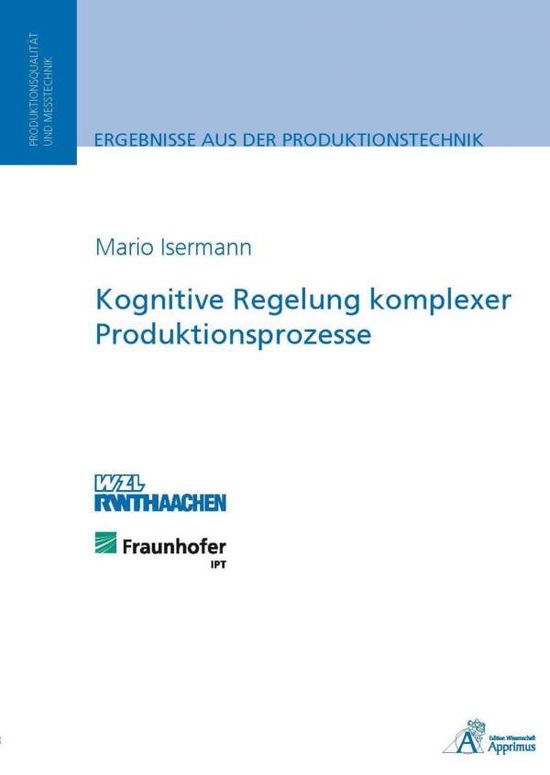 Cover for Isermann · Kognitive Regelung komplexer P (Book)