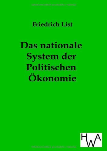 Cover for Friedrich List · Das Nationale System Der Politischen Okonomie (Paperback Bog) [German edition] (2014)