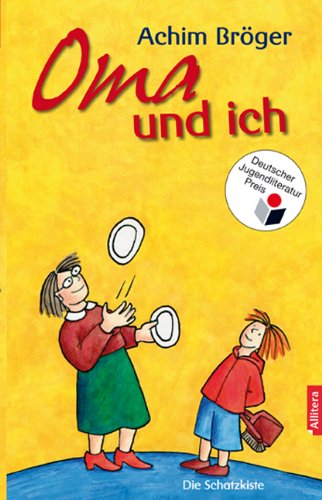 Cover for Achim Broger · Oma Und Ich (Paperback Book) [German edition] (2015)