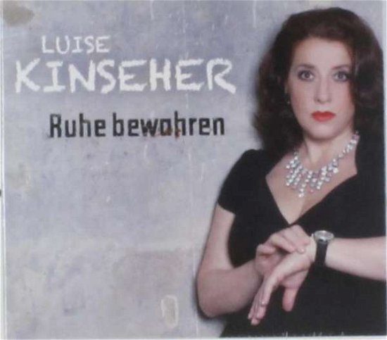 Ruhe Bewahren! - Luise Kinseher - Muziek - WORTART AS MEDIA GMBH/BUC - 9783941082823 - 24 april 2015