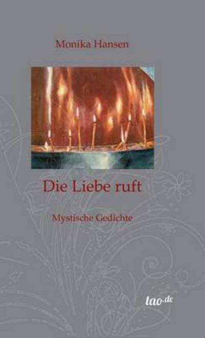 Die Liebe ruft - Hansen - Livros -  - 9783960511823 - 28 de julho de 2016