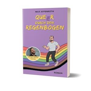 Cover for Appenroth Max · Queer Durch Den Regenbogen (Bok)