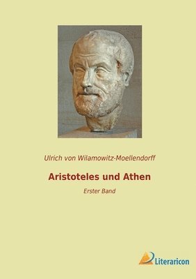 Cover for Ulrich Von Wilamowitz-Moellendorff · Aristoteles und Athen (Paperback Book) (2023)