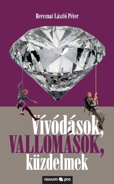 Cover for Bereznai Laszlo Peter · Vivodasok, vallomasok, kuzdelmek (Pocketbok) (2020)