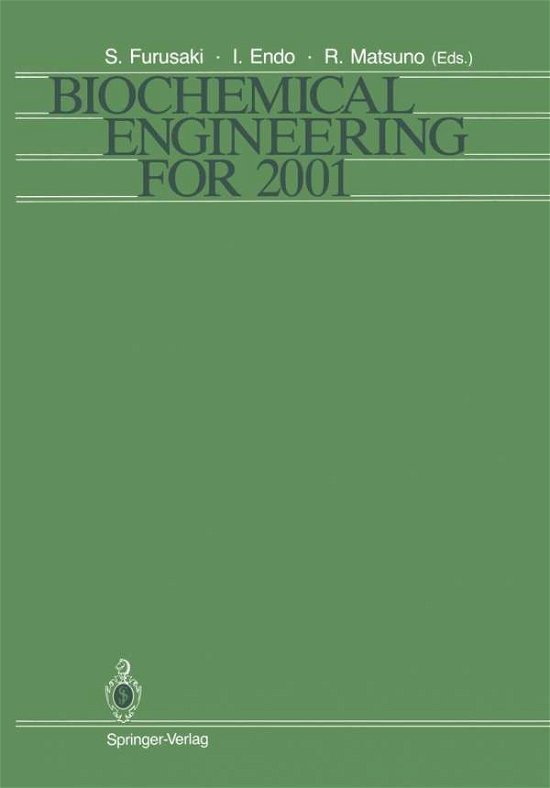 Shintaro Furusaki · Biochemical Engineering for 2001: Proceedings of Asia-Pacific Biochemical Engineering Conference 1992 (Paperback Book) [Softcover reprint of the original 1st ed. 1992 edition] (2011)