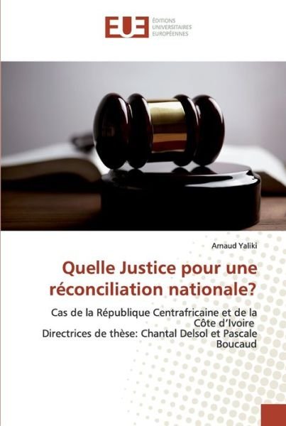 Cover for Yaliki · Quelle Justice pour une réconcil (Book) (2019)