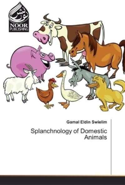 Cover for Swielim · Splanchnology of Domestic Anima (Bog) (2019)
