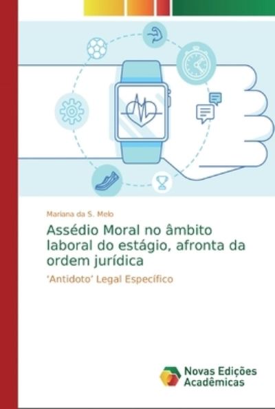 Cover for Melo · Assédio Moral no âmbito laboral do (Book) (2018)