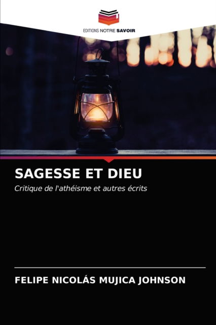 Cover for Felipe Nicolás Mujica Johnson · Sagesse Et Dieu (Paperback Book) (2021)