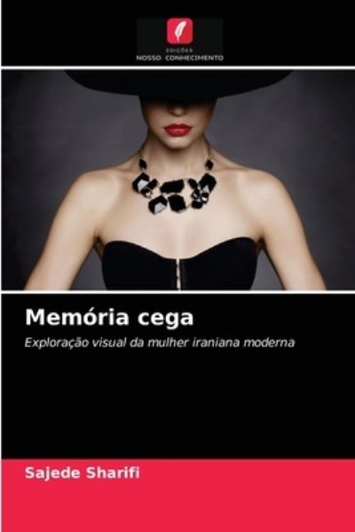 Cover for Sajede Sharifi · Memoria cega (Paperback Bog) (2021)