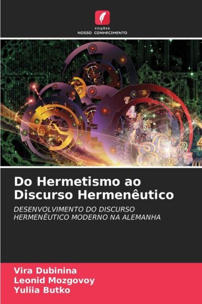 Cover for Vira Dubinina · Do Hermetismo ao Discurso Hermeneutico (Paperback Book) (2021)