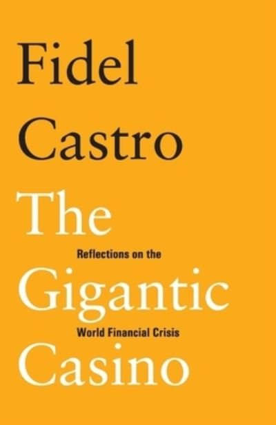 Cover for Fidel Castro · The gigantic casino (Bog) (2009)