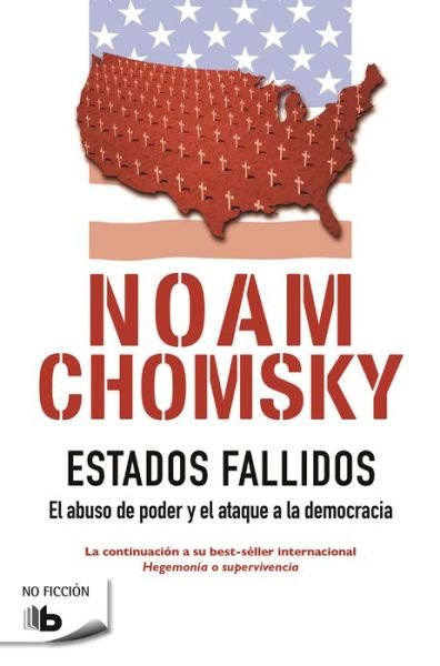 Cover for Noam Chomsky · Estados Fallidos/ Failed States (Innbunden bok) (2017)