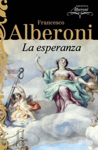 Cover for Francesco Alberoni · La Esperanza (Paperback Book) (2021)