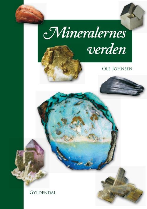 Cover for Ole Johnsen · Mineralernes verden (Bound Book) [2. wydanie] [Indbundet] (2014)