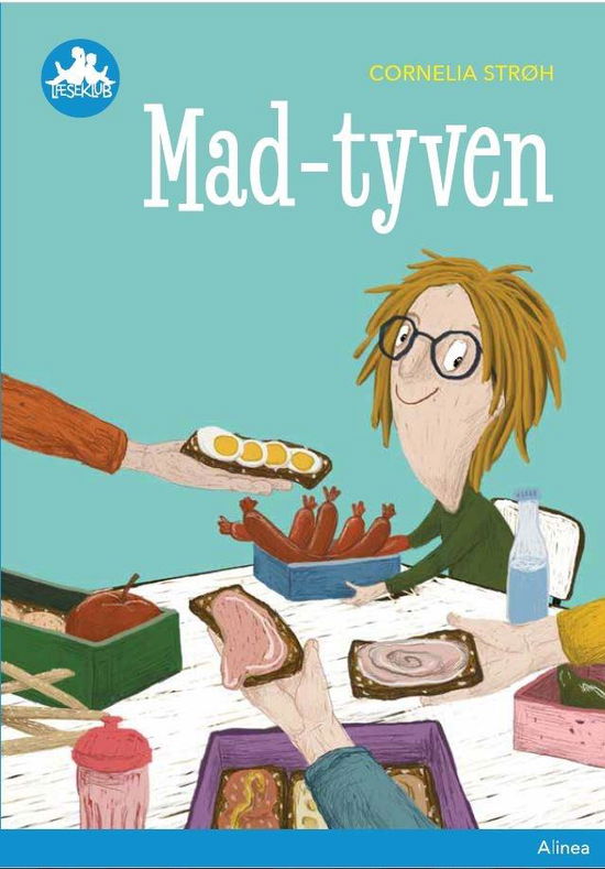 Cover for Cornelia Strøh · Læseklub: Mad-tyven, Blå Læseklub (Bound Book) [1. wydanie] (2019)